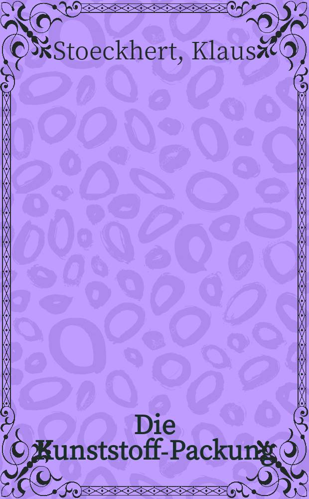 Die Kunststoff-Packung