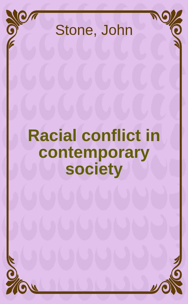 Racial conflict in contemporary society