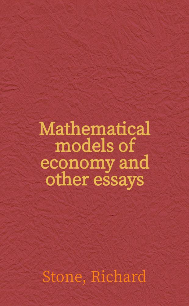 Mathematical models of economy and other essays