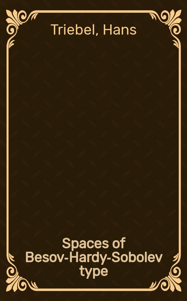 Spaces of Besov-Hardy-Sobolev type