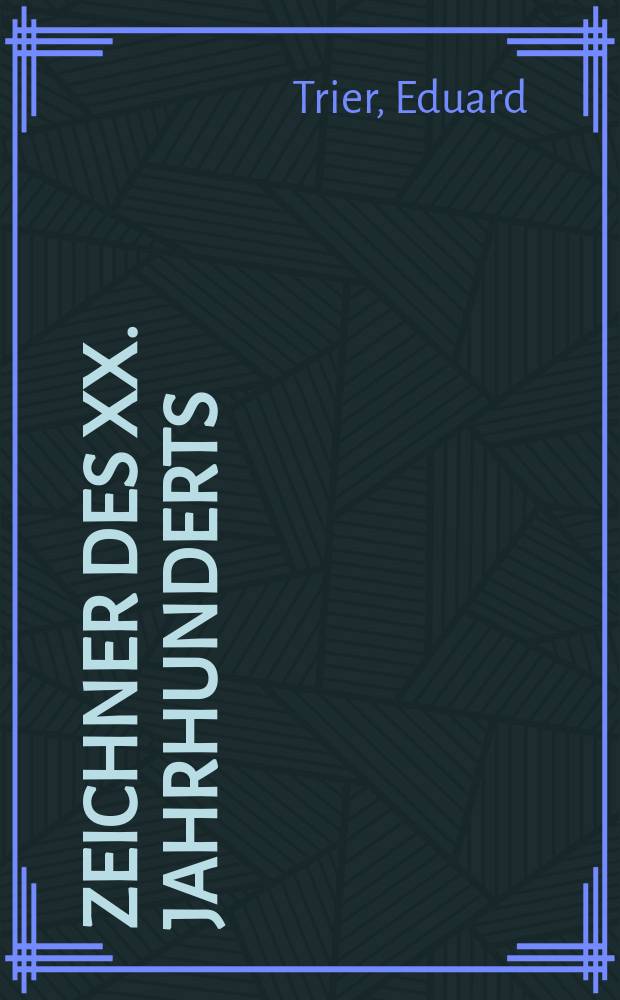 Zeichner des XX. Jahrhunderts