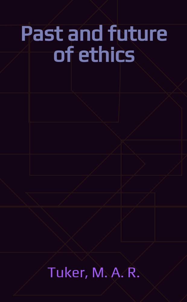 Past and future of ethics