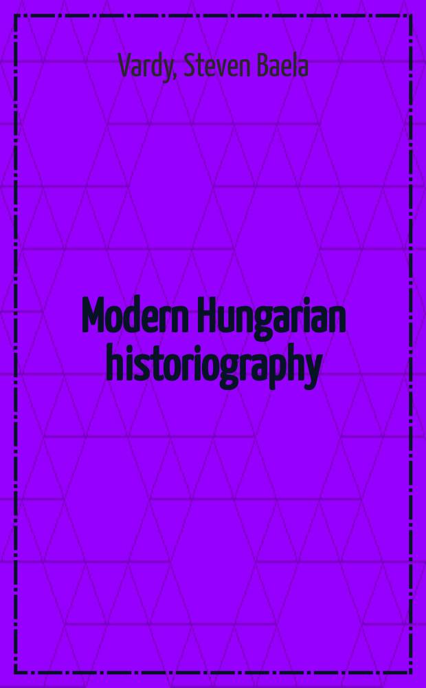 Modern Hungarian historiography