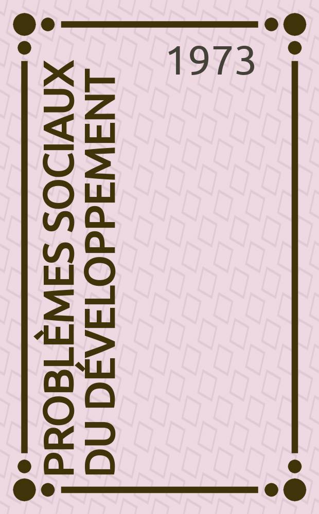 Probl&egrave;mes sociaux du d&eacute;veloppement
