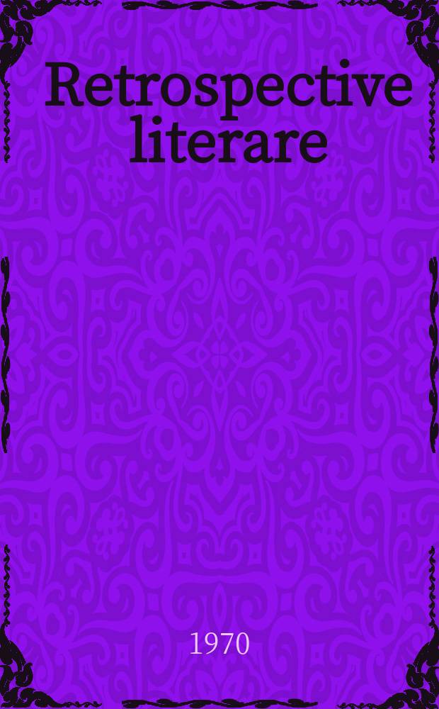 Retrospective literare