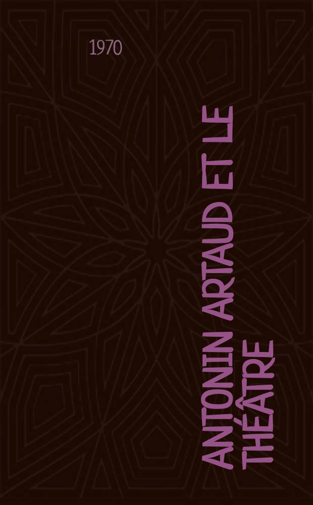 Antonin Artaud et le théâtre