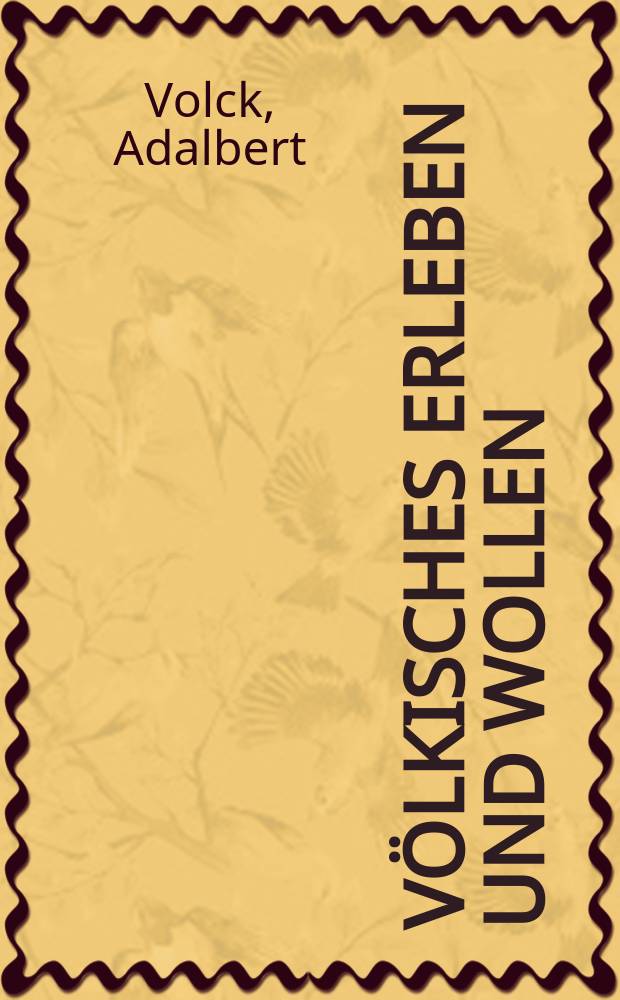 Völkisches Erleben und Wollen