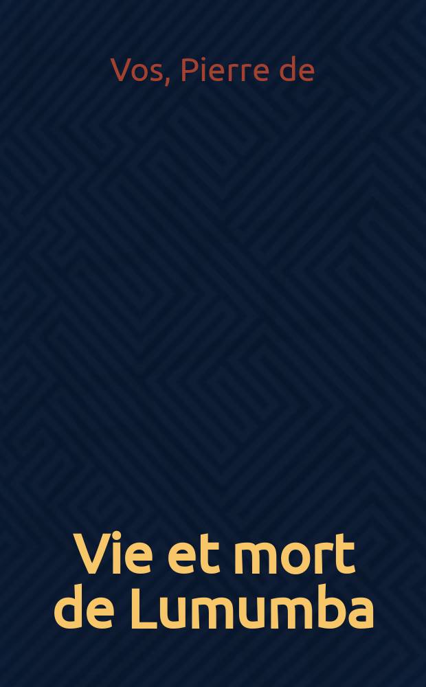 Vie et mort de Lumumba