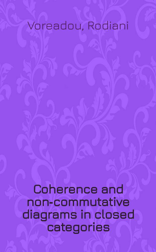 Coherence and non-commutative diagrams in closed categories