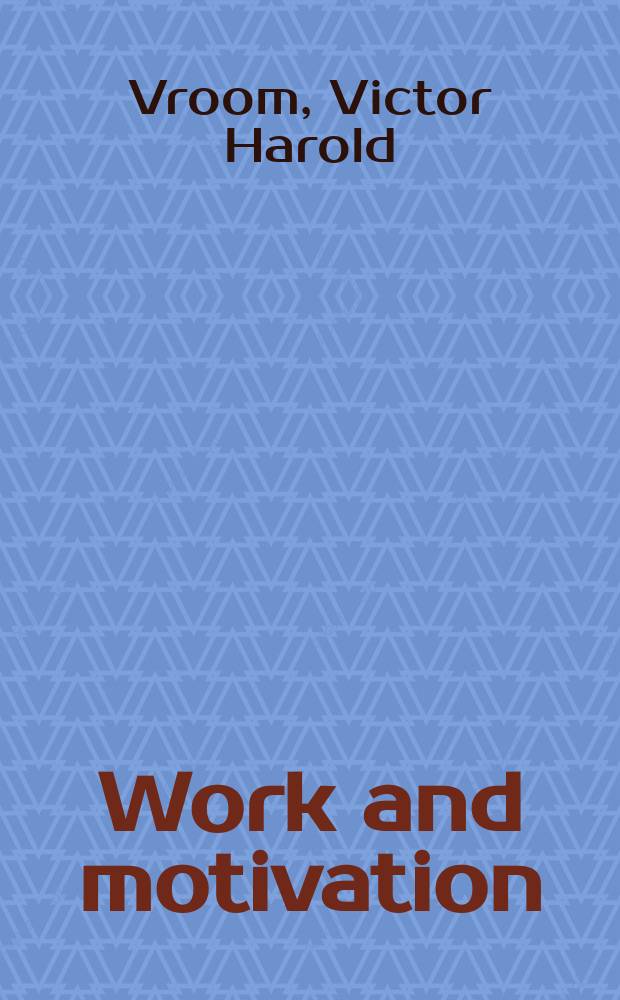 Work and motivation