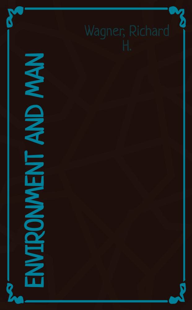Environment and man
