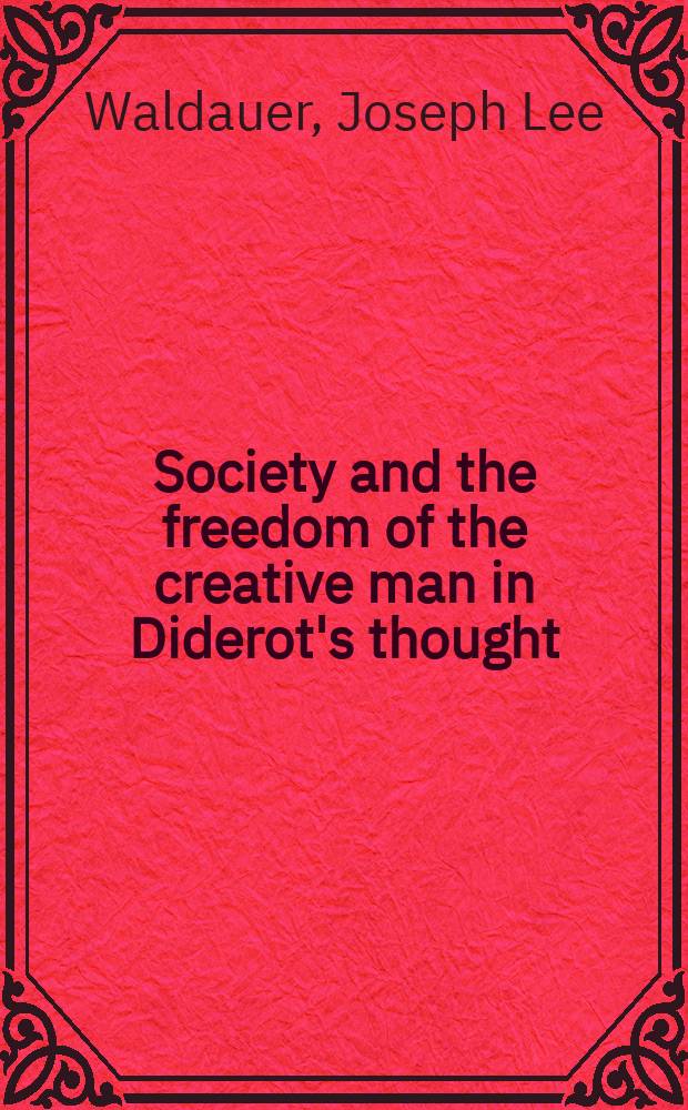 Society and the freedom of the creative man in Diderot's thought