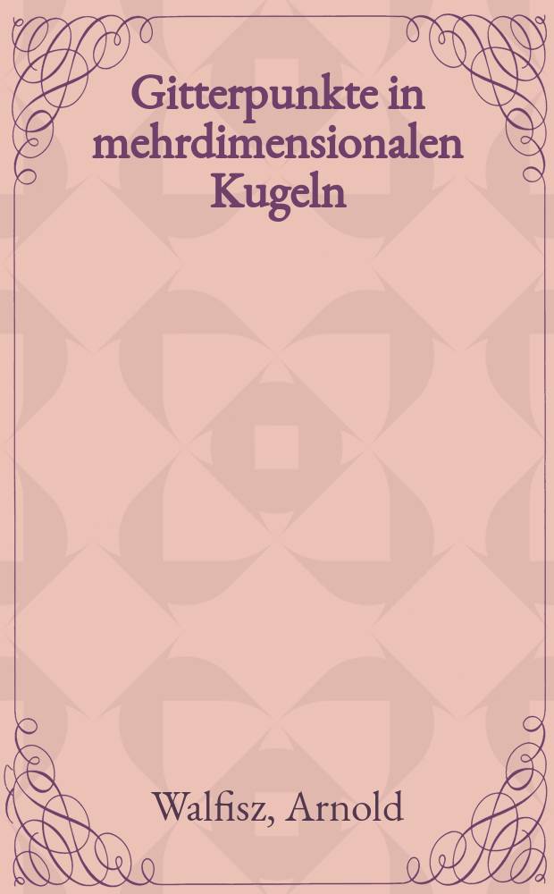 Gitterpunkte in mehrdimensionalen Kugeln