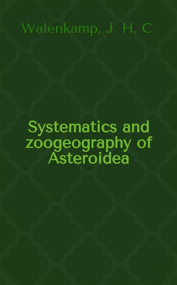 Systematics and zoogeography of Asteroidea (Echinodermata) from Inhaca Island, Mozambique