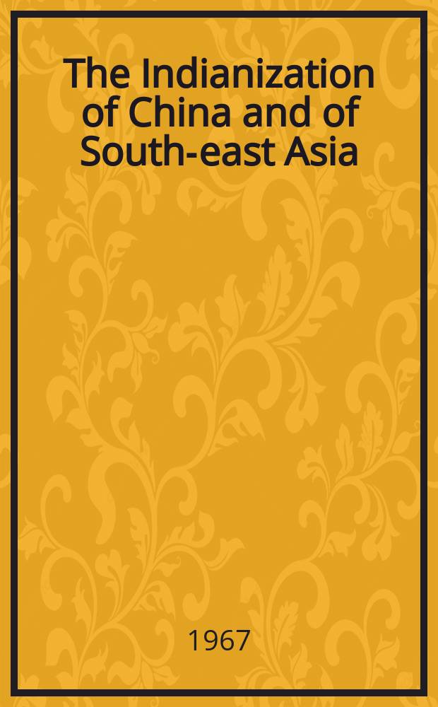 The Indianization of China and of South-east Asia