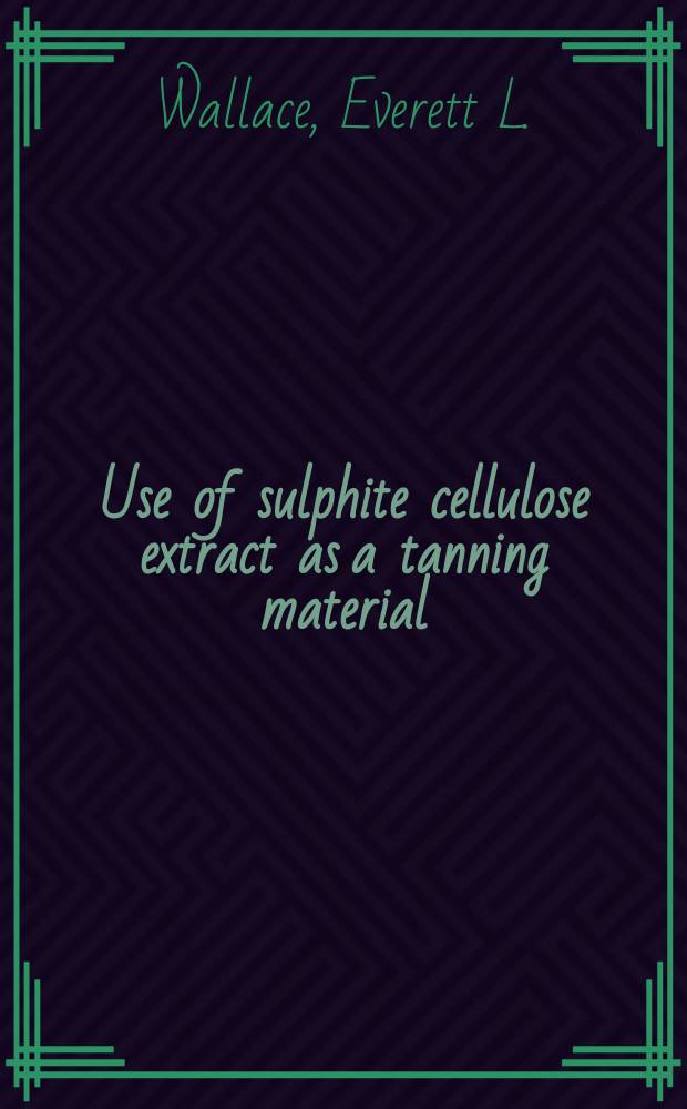 Use of sulphite cellulose extract as a tanning material