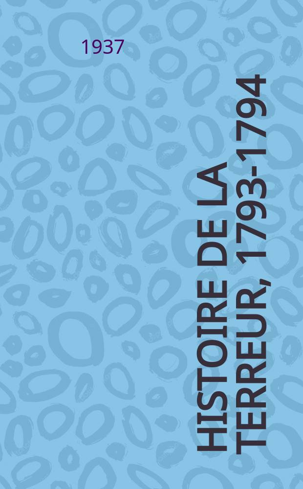 Histoire de la terreur, 1793-1794