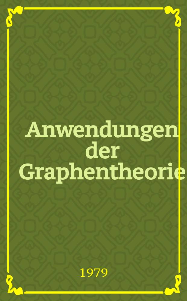 Anwendungen der Graphentheorie