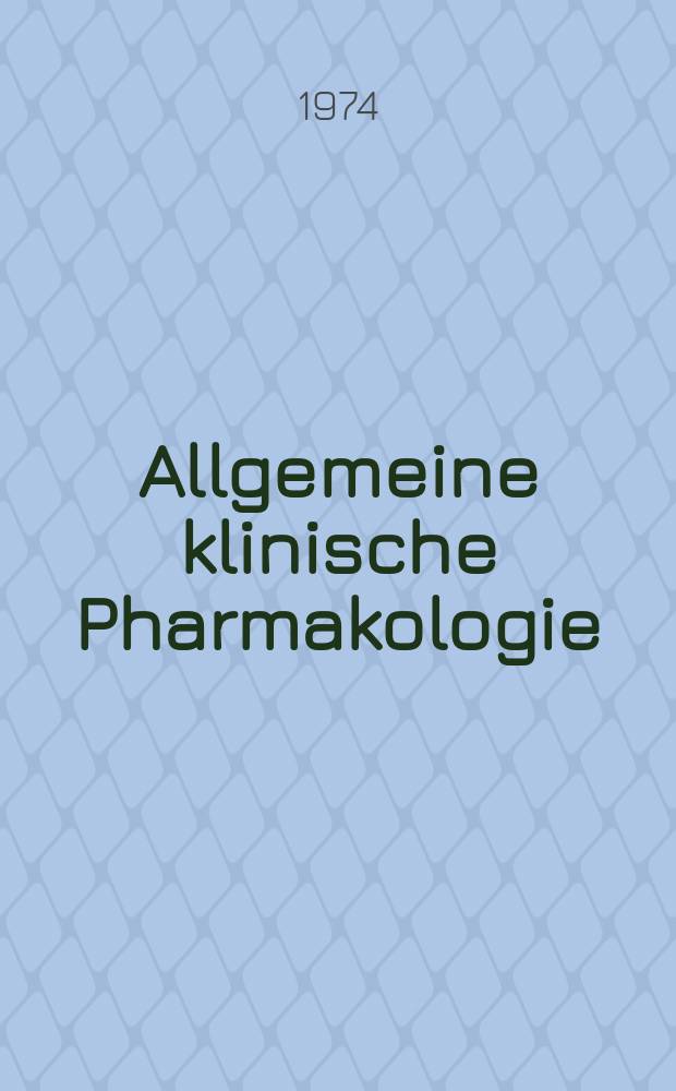 Allgemeine klinische Pharmakologie