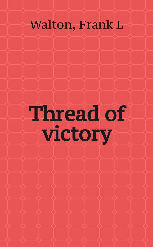 Thread of victory