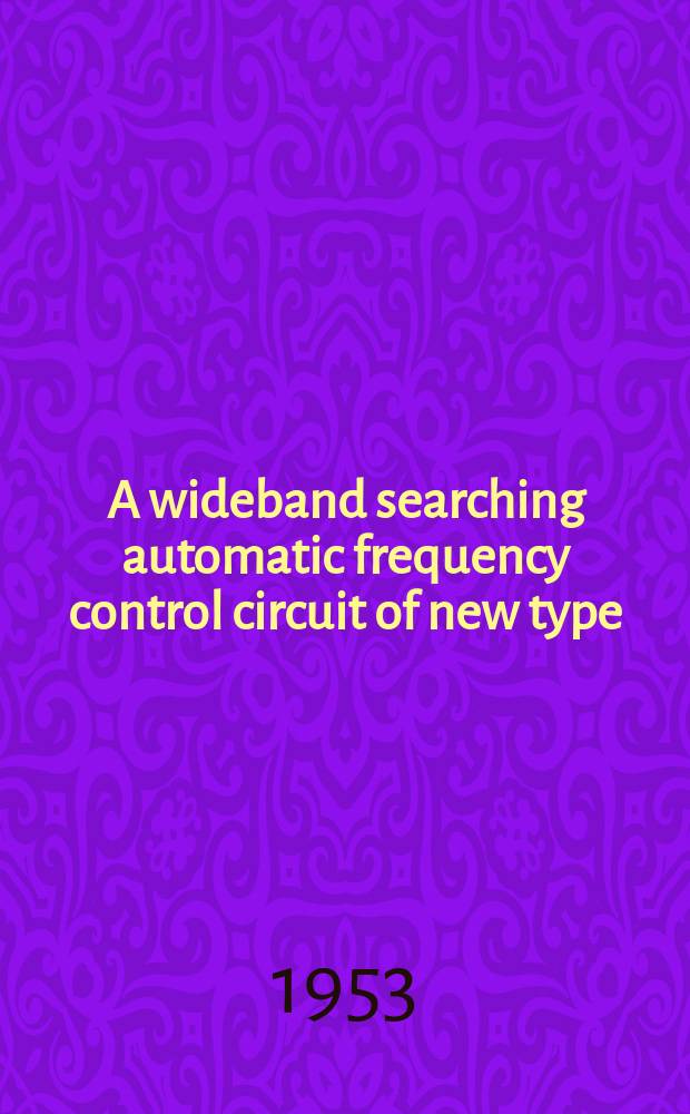 A wideband searching automatic frequency control circuit of new type
