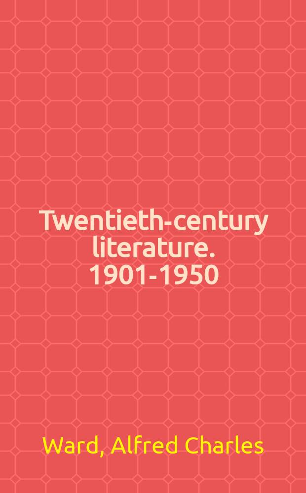 Twentieth-century literature. 1901-1950