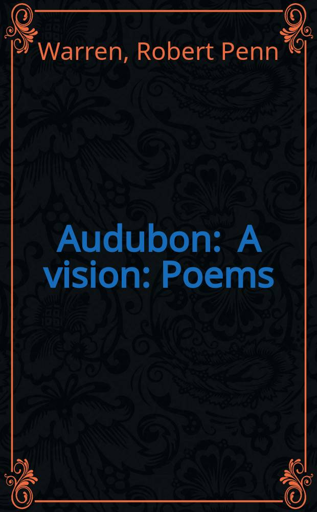 Audubon : A vision : Poems