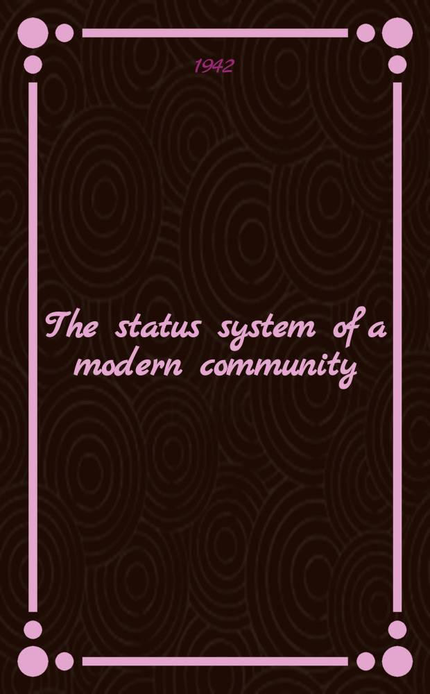 The status system of a modern community