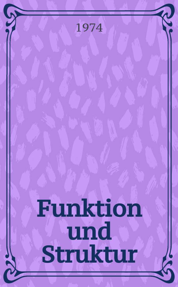 Funktion und Struktur : Die Ambivalenzen des geistlichen Spiels