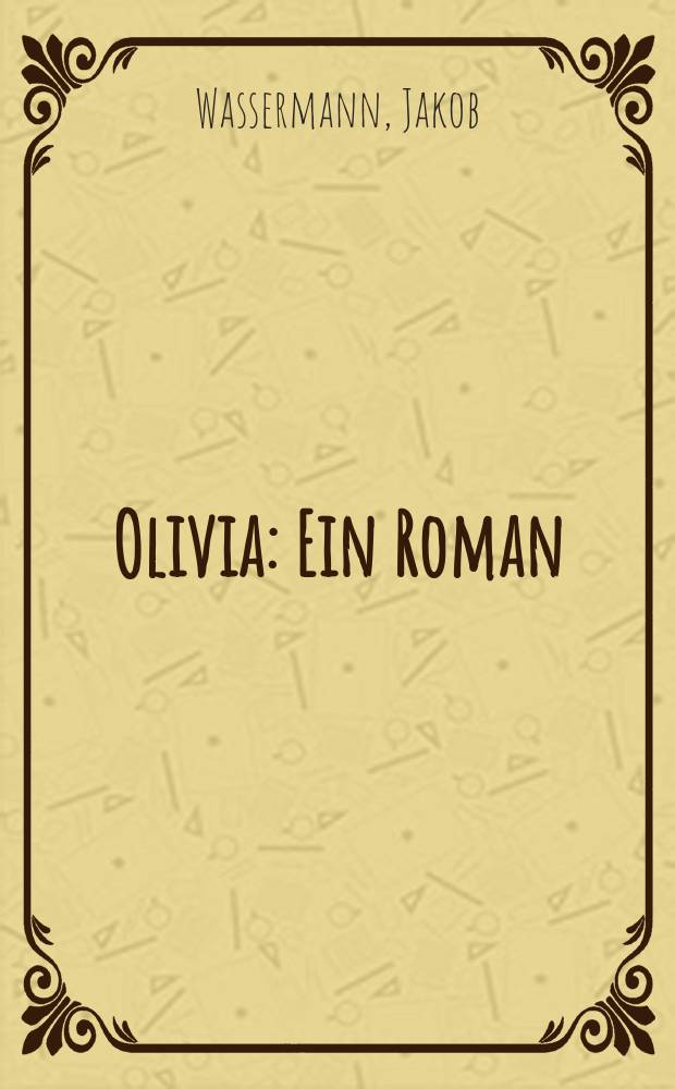 Olivia : Ein Roman
