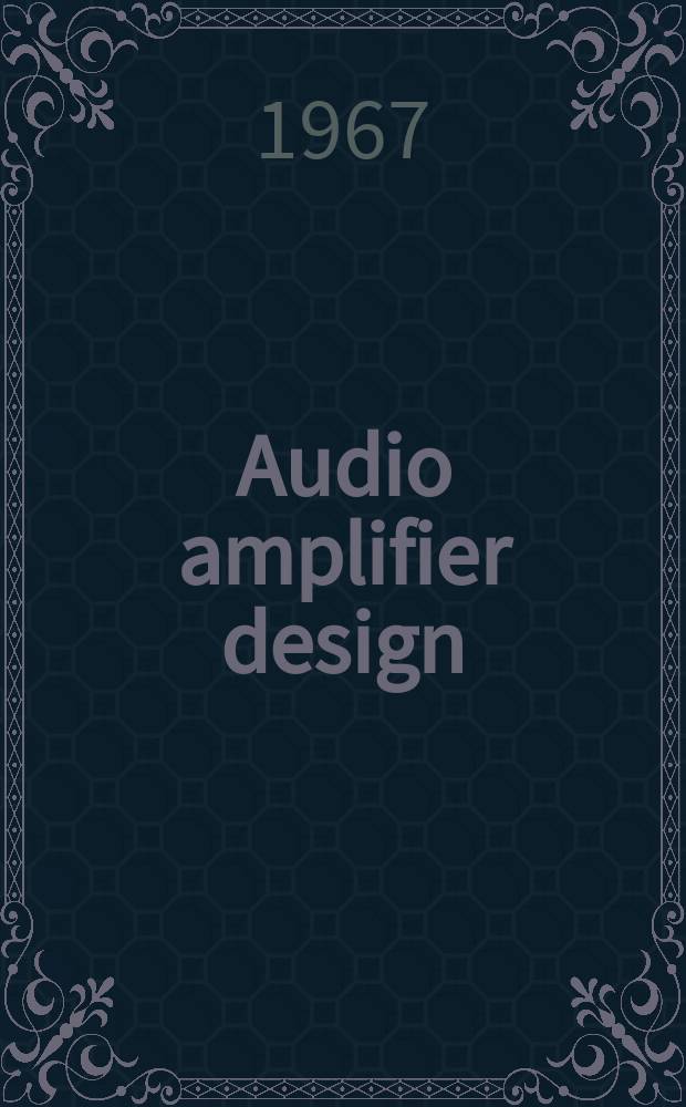 Audio amplifier design