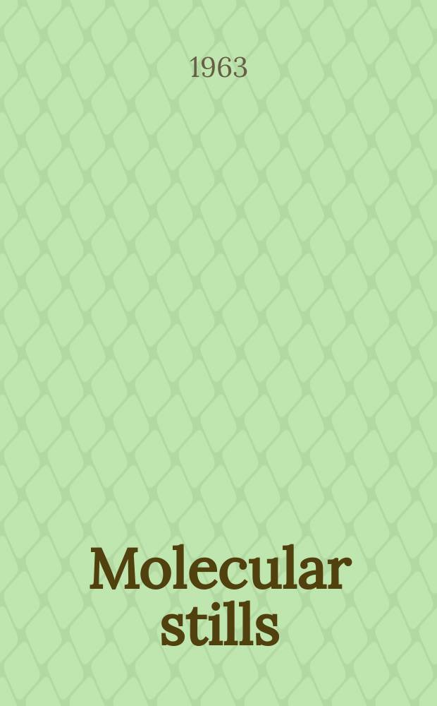 Molecular stills