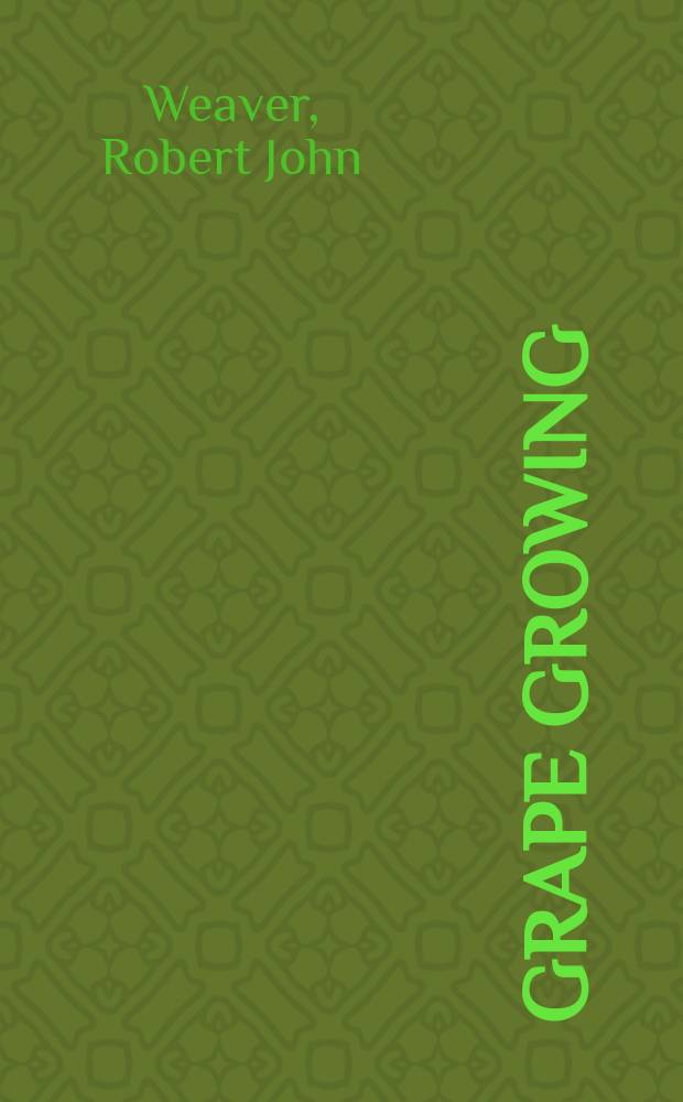 Grape growing
