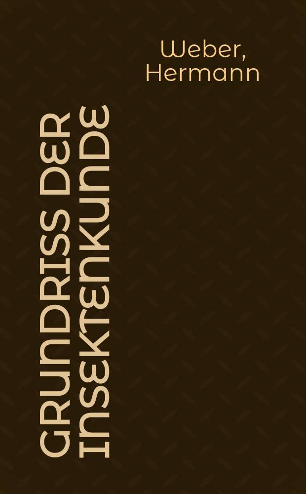 Grundriss der Insektenkunde