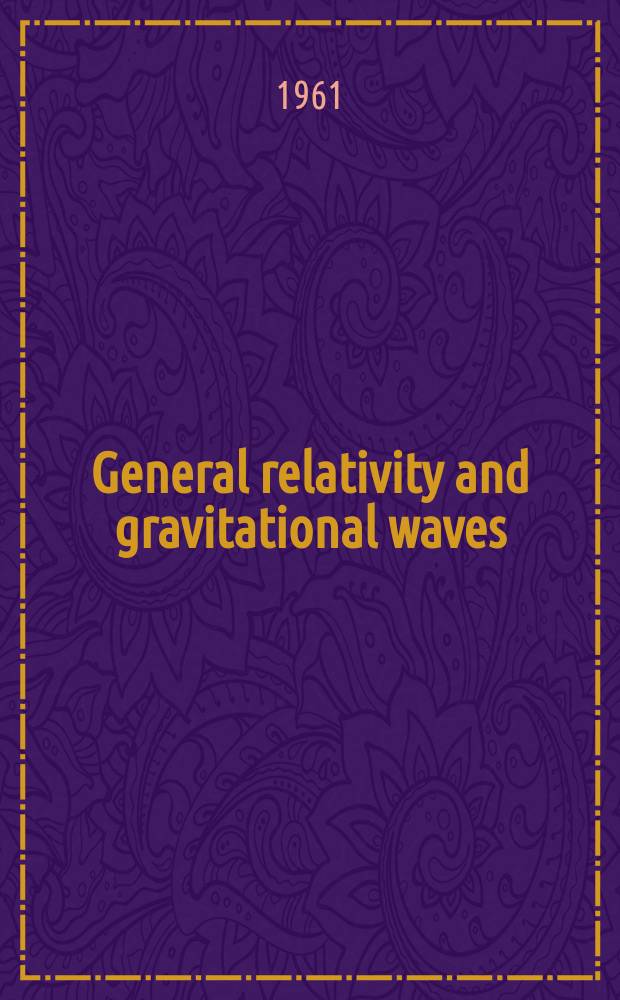 General relativity and gravitational waves