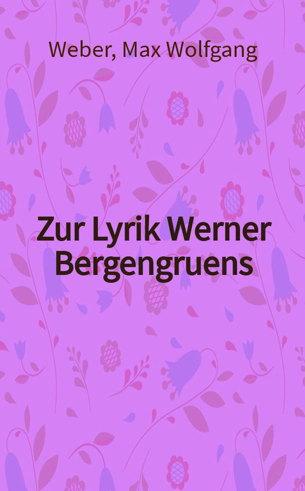 Zur Lyrik Werner Bergengruens