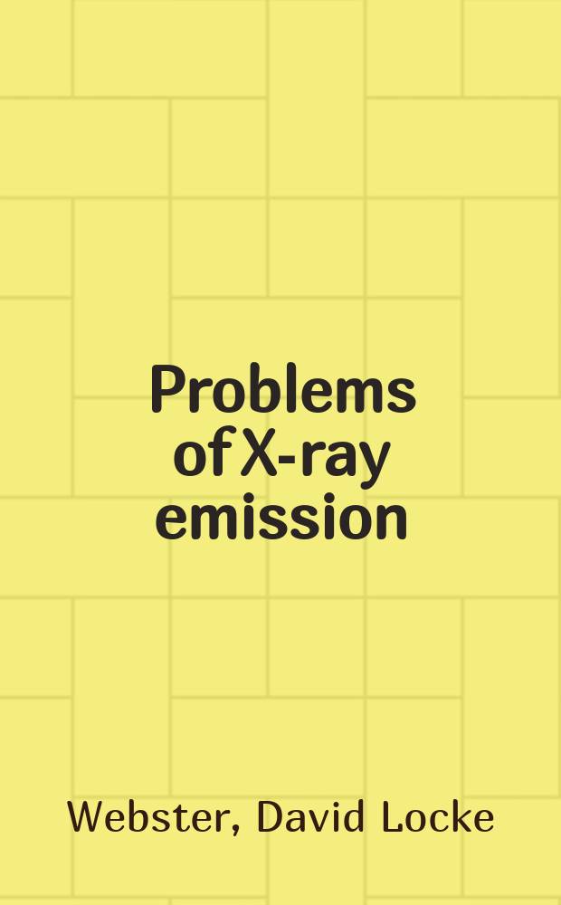 Problems of X-ray emission