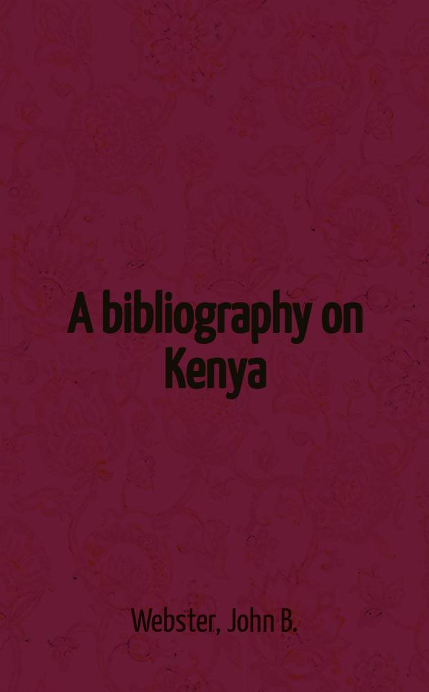 A bibliography on Kenya