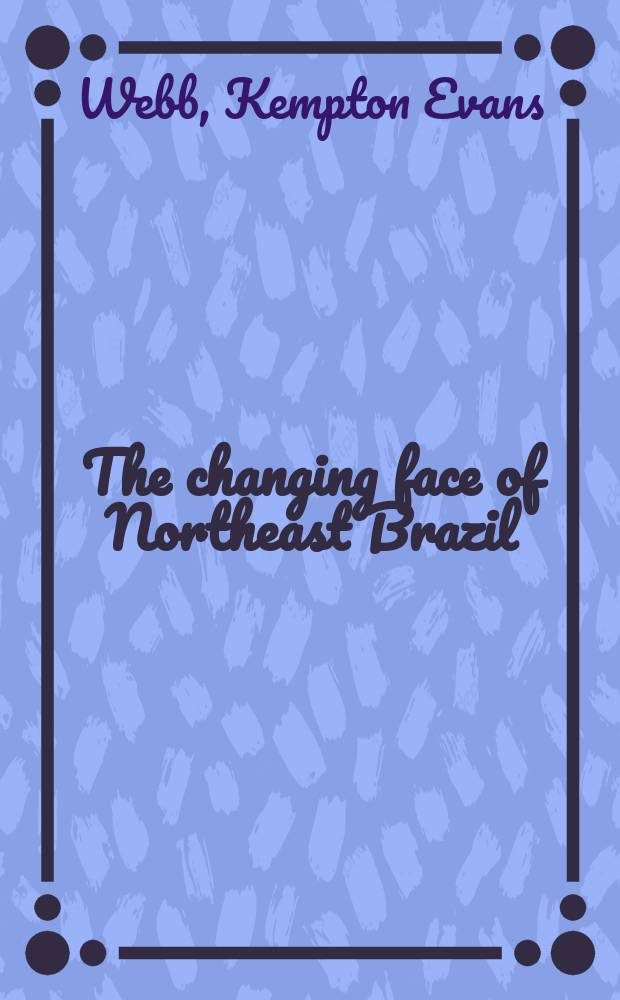 The changing face of Northeast Brazil