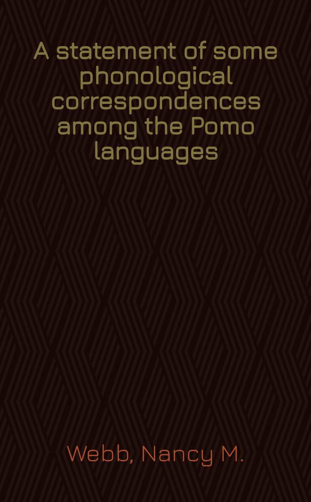 A statement of some phonological correspondences among the Pomo languages