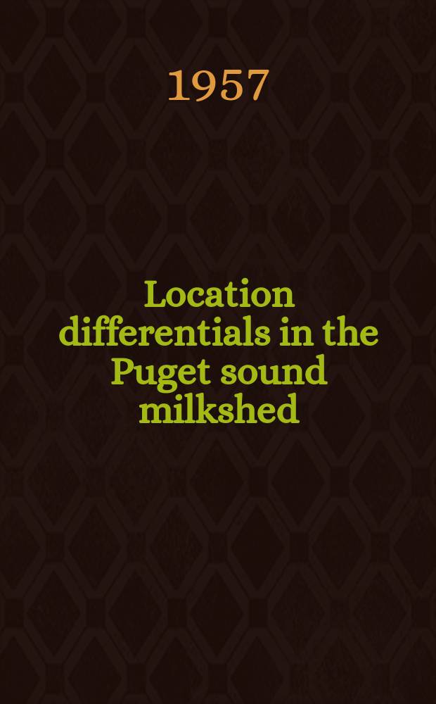 Location differentials in the Puget sound milkshed