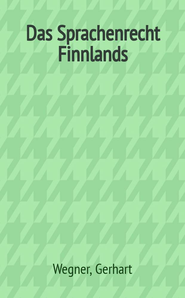 Das Sprachenrecht Finnlands