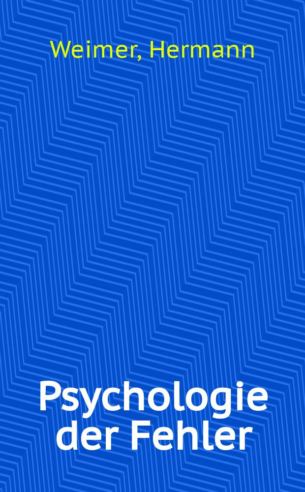 Psychologie der Fehler