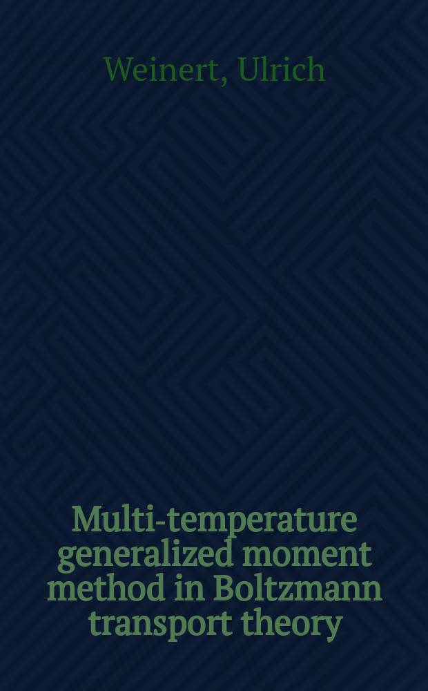 Multi-temperature generalized moment method in Boltzmann transport theory