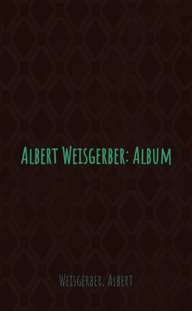 Albert Weisgerber : Album