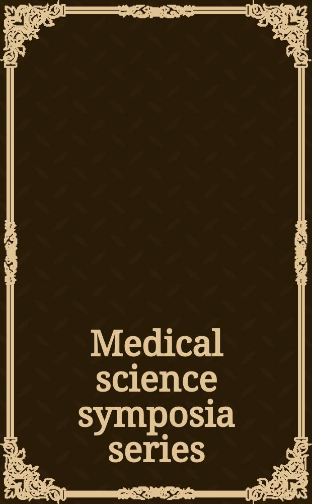 Medical science symposia series