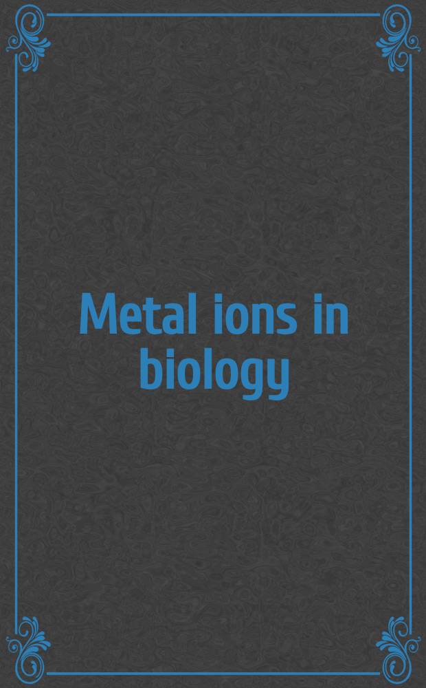 Metal ions in biology