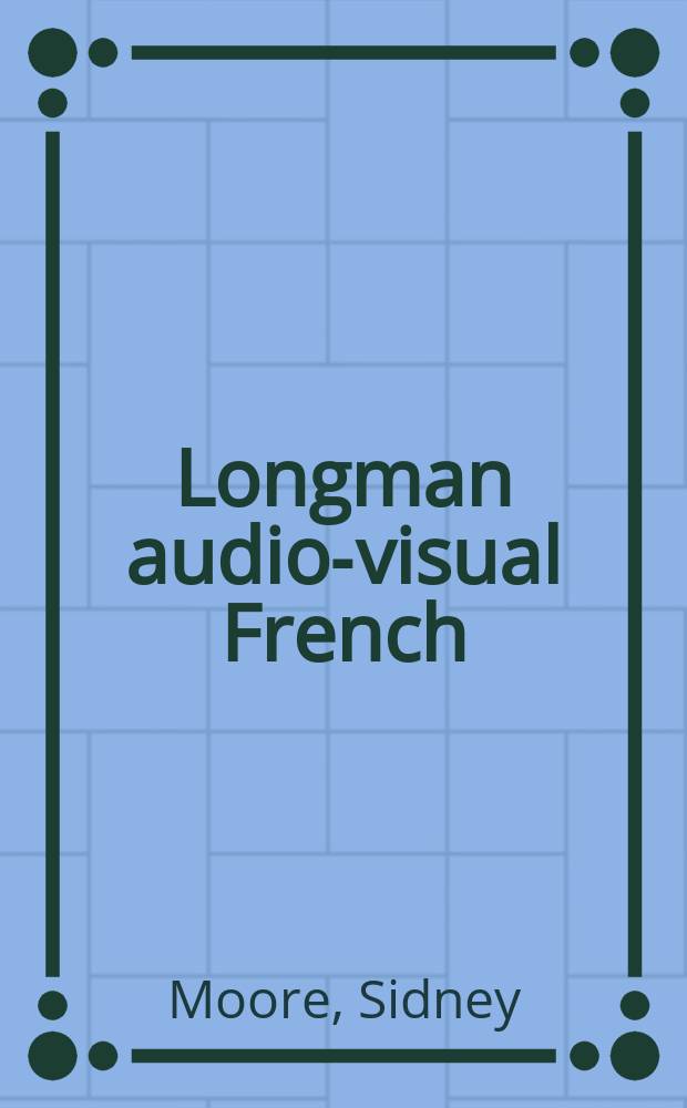 Longman audio-visual French
