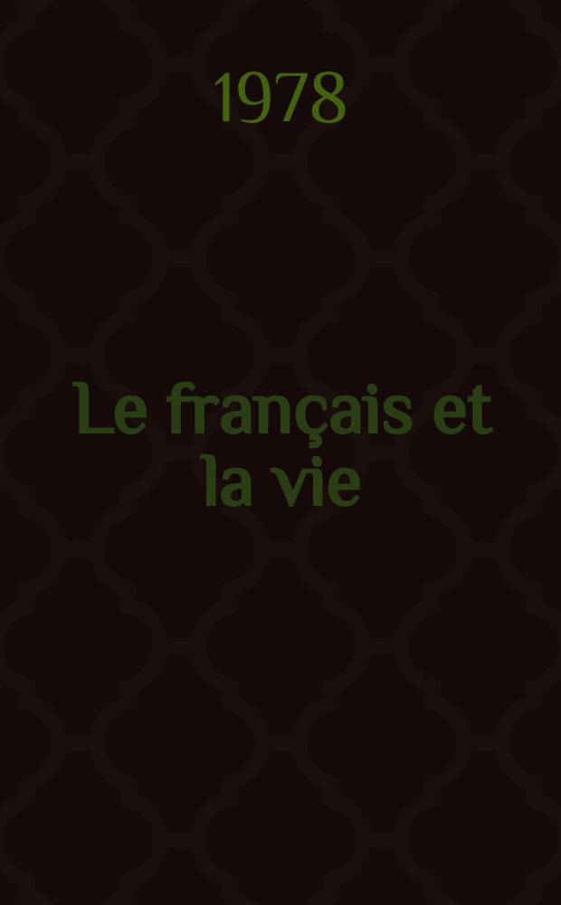 Le français et la vie