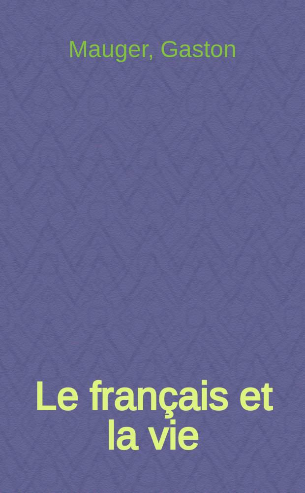 Le français et la vie